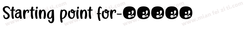 Starting point for字体转换